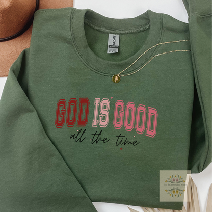 God is Good All the Time Crewneck Sweatshirt
