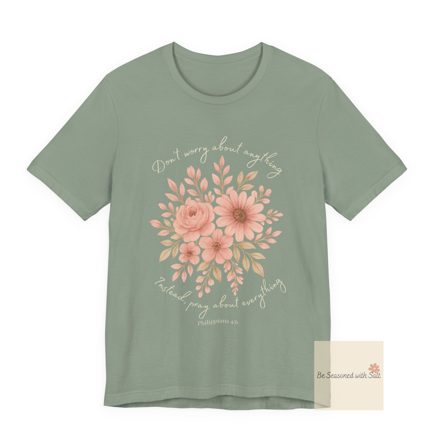 Philippians 4:6 T-Shirt